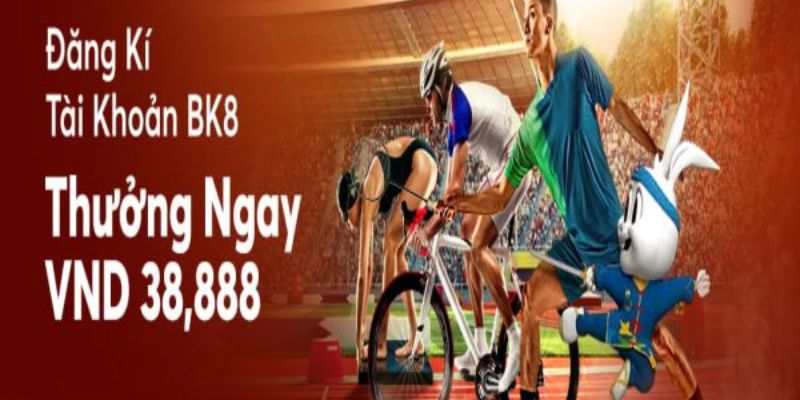 BK8 - Siêu thưởng mừng 200% cho lần nạp đầu cực đã