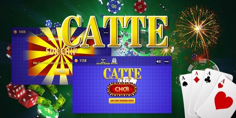 Catte - Tựa game bài phổ biến với cách chơi độc đáo