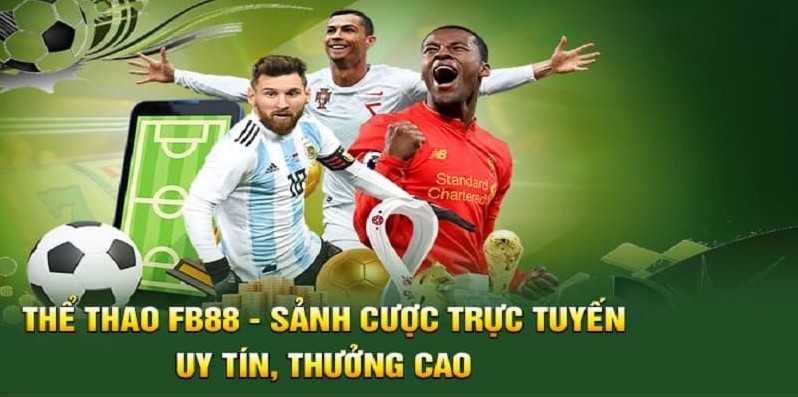FB88 - Điểm đến cá cược an toàn, uy tín cho mọi bet thủ