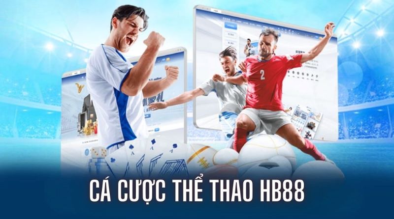 HB88 - Sân chơi cá cược trực tuyến xanh chín, đặt cược ăn tiền thật