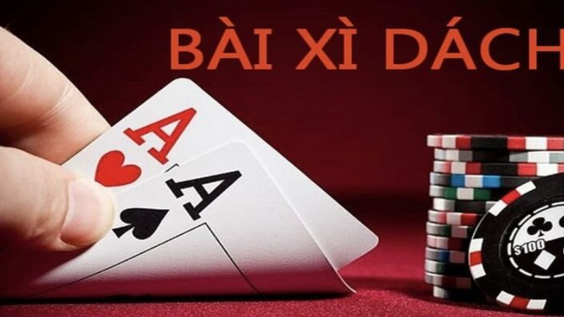 Xì dách - Hướng dẫn đầy đủ cách chơi cho người mới bắt đầu